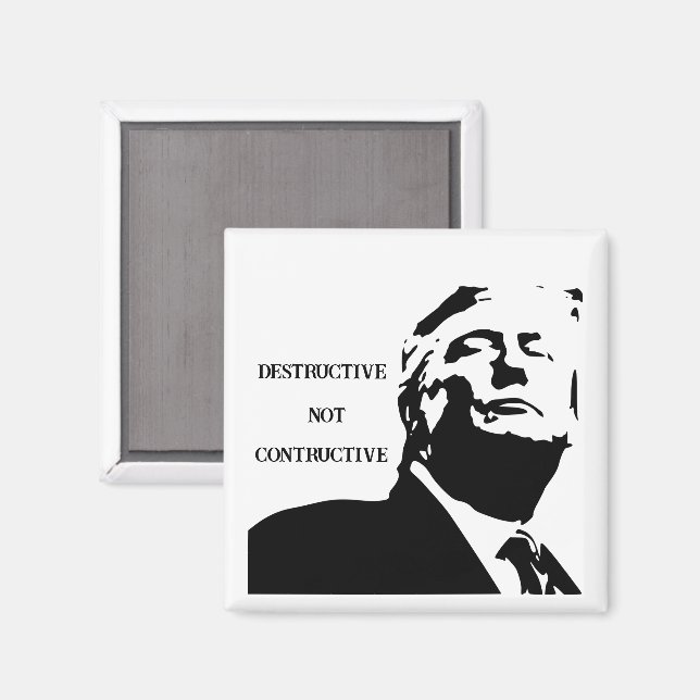 Aimant Trump/Aimant Destructeur Pas Constructif (Recto/Verso)