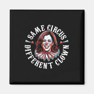 Aimant Trump Anti Kamala Harris Même Cirque Différent Clo