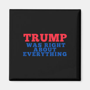 Aimant Trump avait raison sur tout 12 