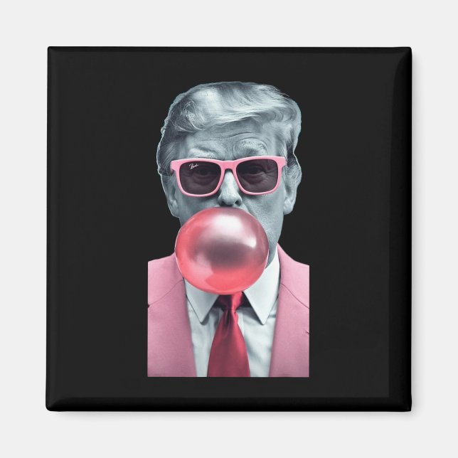Aimant Trump Bubble Gum Yum (Devant)