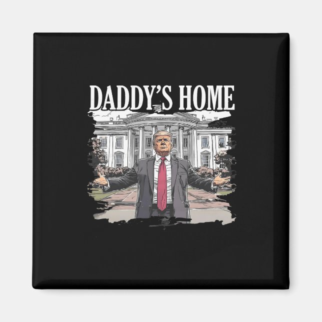 Aimant Trump Daddys Maison Blanche 2024 (Devant)