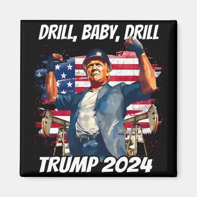 Aimant Trump Drill Baby Drill Trump 2024  (Devant)