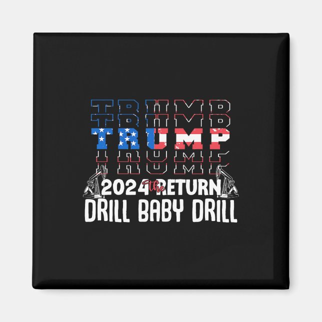 Aimant Trump Drill Byby Republican Citation drôle 1  (Devant)