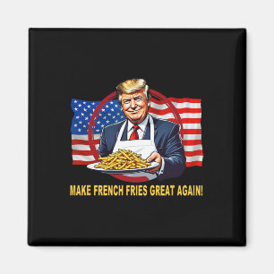Aimant Trump Drôle Faire Frites Grande Encore 