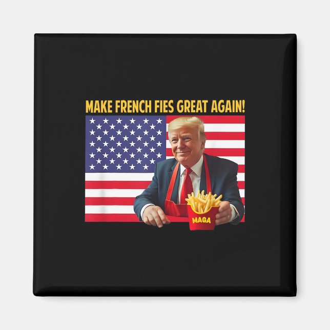 Aimant Trump Drôle Faire Frites Grandir Encore Trump Méga (Devant)
