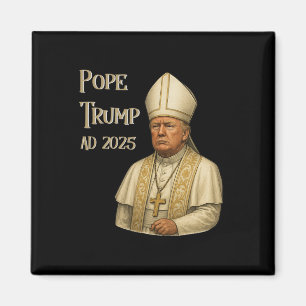 Aimant Trump en pape de l'Eglise du Vatican - Pape Trump
