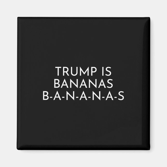 Aimant Trump est bananes – Dévoiler l'absurdité  (Devant)