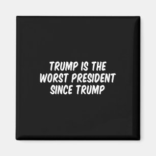 Aimant Trump est le pire président depuis Trump _3