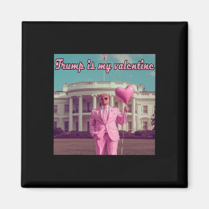 Aimant Trump est ma Saint-Valentin