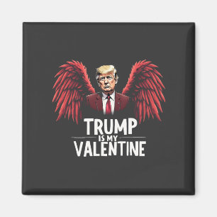 Aimant Trump est ma Saint-Valentin d'Inauguration Maga