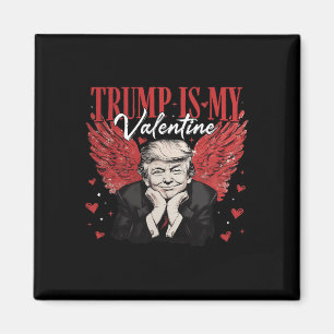 Aimant Trump est ma Saint Valentin drôle Trump Valentines