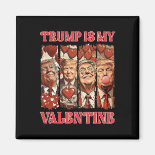 Aimant Trump Est Mon T-Shirt De La Saint-Valentin Trump S