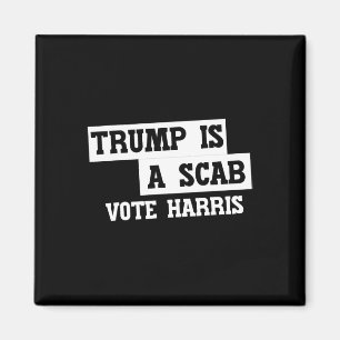 Aimant Trump Est Un Scab Vote Harris