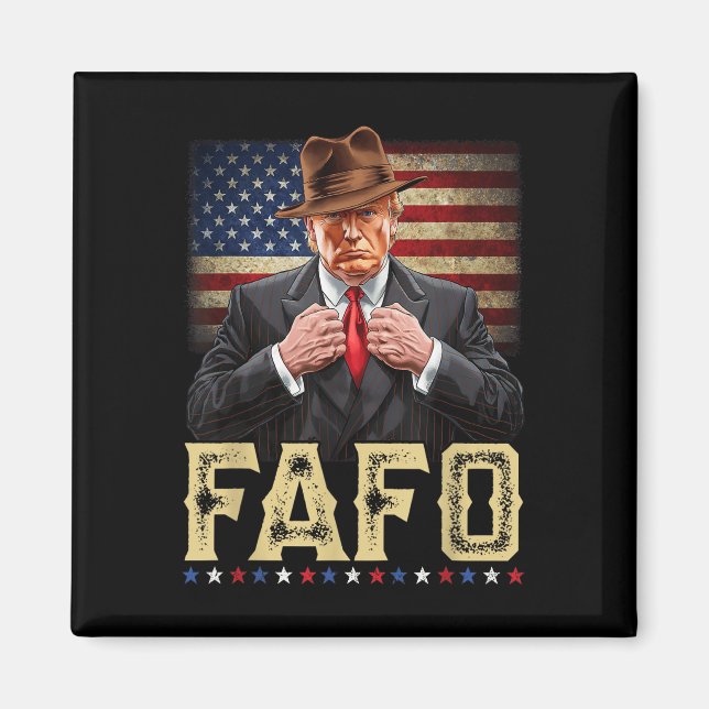Aimant Trump Fafo F Around Découvrez-Nous Drapeau Patriot (Devant)