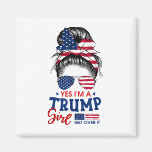 Aimant Trump Girl No excuses Patriotic American Messy B