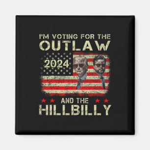 Aimant Trump, je vote pour le hors-la-loi et Hillbilly Tr