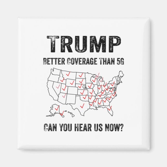 Aimant Trump Meilleure Couverture Que 5g Pouvez-Vous Nous (Devant)