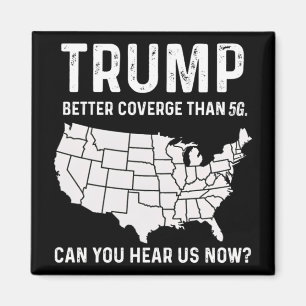 Aimant Trump Meilleure Couverture Que 5g Pouvez-Vous Nous