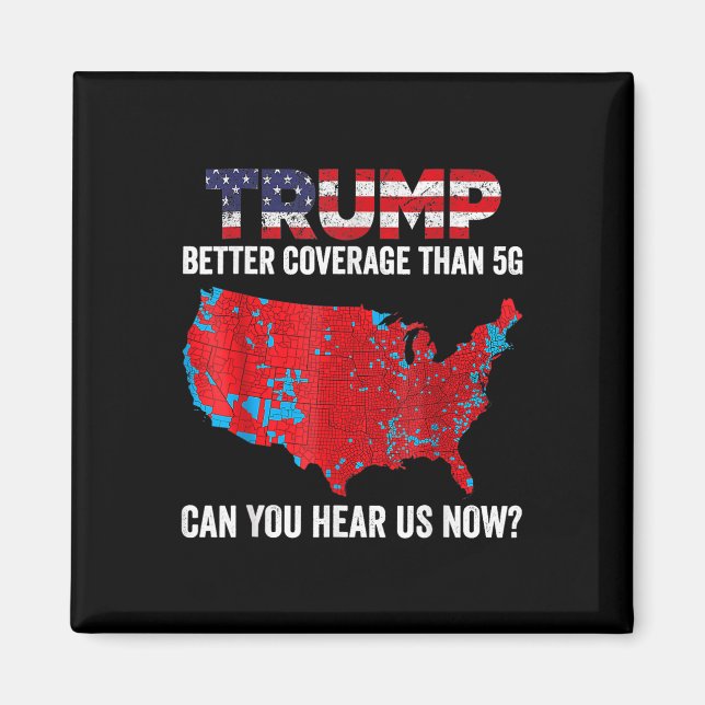 Aimant Trump Meilleure Couverture Que 5g Pouvez-Vous Nous (Devant)