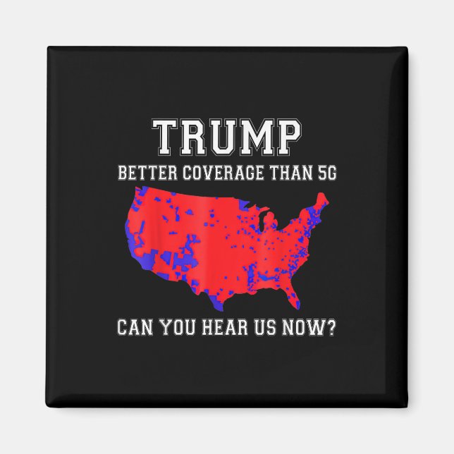Aimant Trump Meilleure Couverture Que 5g Pouvez-Vous Nous (Devant)