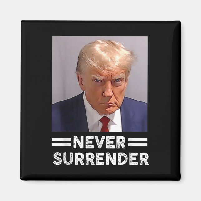 Aimant Trump Mug Shot Never Surrender Trump Vote 2024 (Devant)