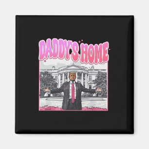 Aimant Trump Président 2024 Tee Funny Daddy's Home Trump