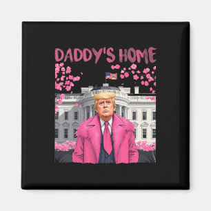 Aimant Trump Président de nouveau Daddy's Home Take Ameri