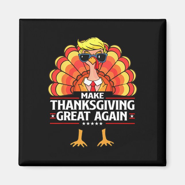 Aimant Trump rend Thanksgiving encore plus génial Dinde d (Devant)