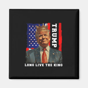 Aimant Trump roi président Vive le roi Trump