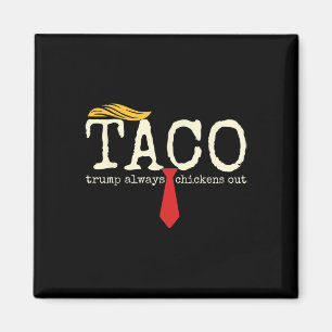 Aimant Trump se dégonfle toujours Allons-y Taco Drôle 5