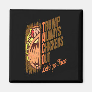 Aimant Trump se dégonfle toujours Drôle Trump Taco