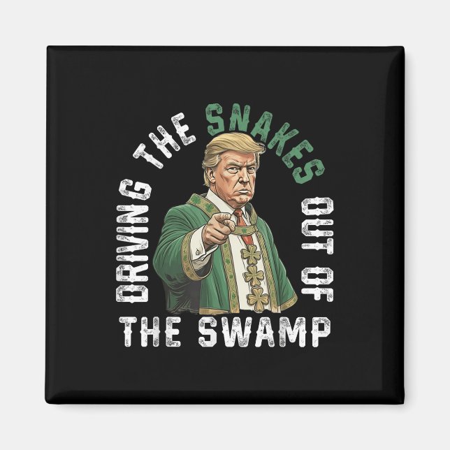 Aimant Trump Sortit Les Serpents Du Marais (Devant)