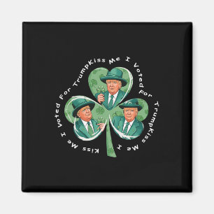 Aimant Trump St Patrick's Day 2025 Drôle Embrassez-Moi J'