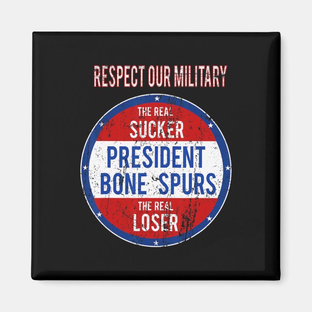 Aimant Trump Sucker Loser Nous Respectons Notre Armée (Devant)