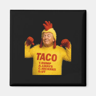 Aimant Trump Taco Trump fait toujours marche arrière