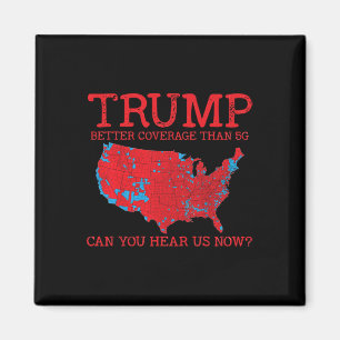 Aimant Trump : une meilleure couverture que la 5g Carte é