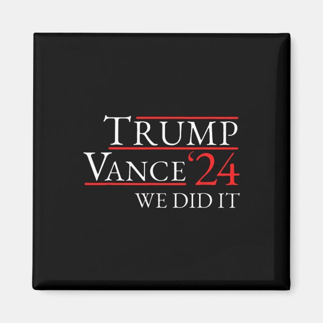 Aimant Trump Vance 24 Nous avons réussi  (Devant)
