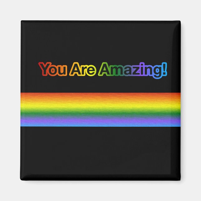 Aimant Tu Es Extraordinaire ! Texte arc-en-ciel (Devant)
