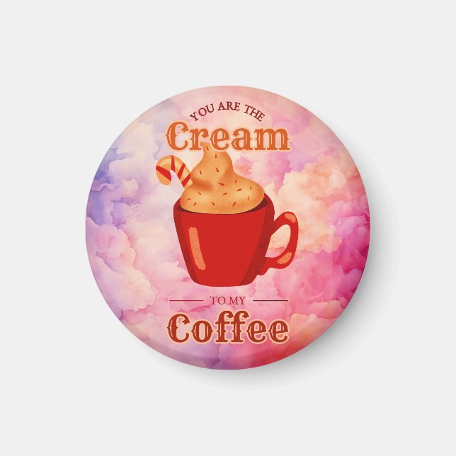 Aimant Tu es la crème de mon café (Devant)