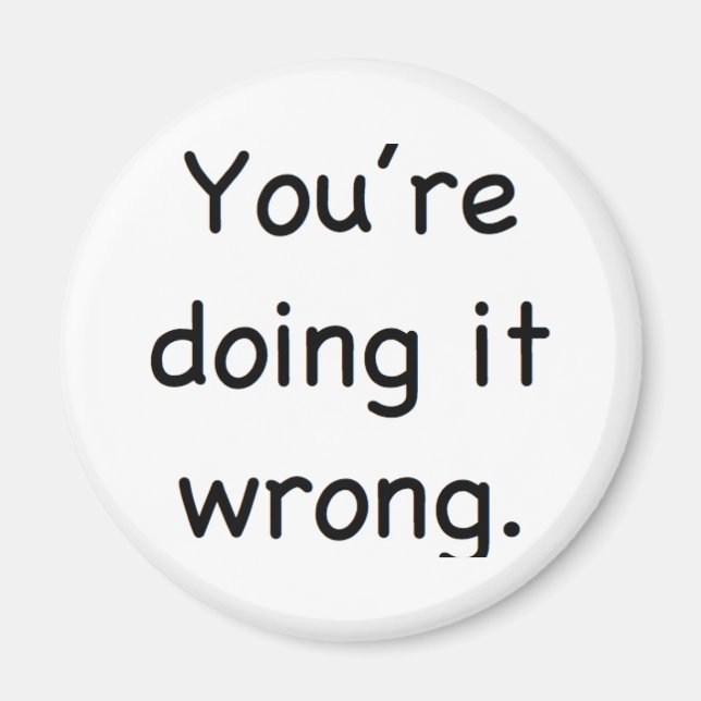 Aimant Tu le fais mal. (Devant)