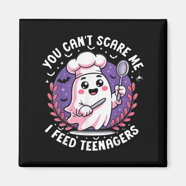 Aimant Tu Ne Peux Pas Me Nourrir Des Adolescents Hallowee (Devant)