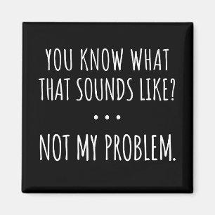 Aimant Tu Sais Ce Que Ça Semble Ne Pas Être Mon Problème