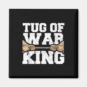 Aimant Tug Of War King Citation Pour Un Amoureux De La Gu