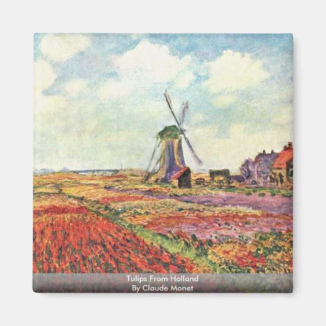 Aimant Tulips De Hollande Par Claude Monet (Devant)