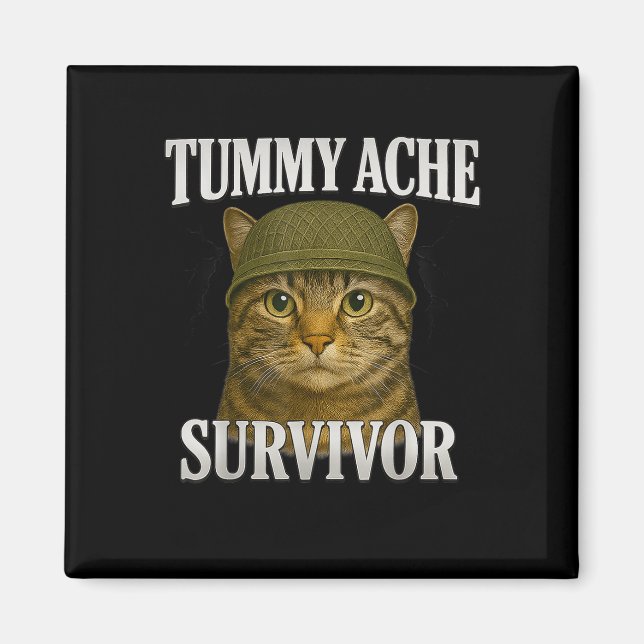 Aimant Tummy Ache Survivante Chat Mème Drôle Kitten Cadea (Devant)