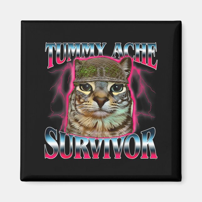 Aimant Tummy Ache Survivor Cat Meme Funny Saying Cats Ani (Devant)