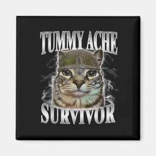 Aimant Tummy Ache Survivor Funny Cat Meme