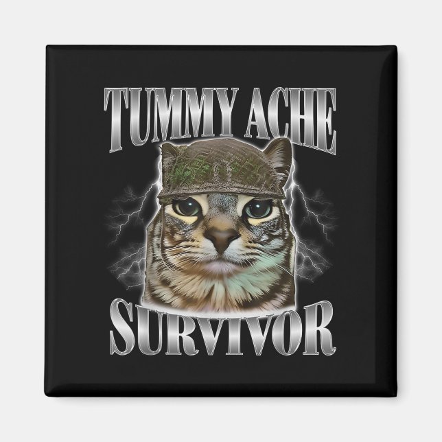Aimant Tummy Ache Survivor Funny Chat Meme Citation Sarca (Devant)