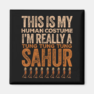 Aimant Tung Tung Sahur Costume humain Sahur Halloween drô
