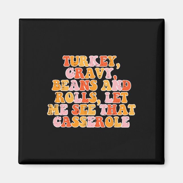 Aimant Turc Gravy Beans Retro Super Thanksgiving Fall (Devant)